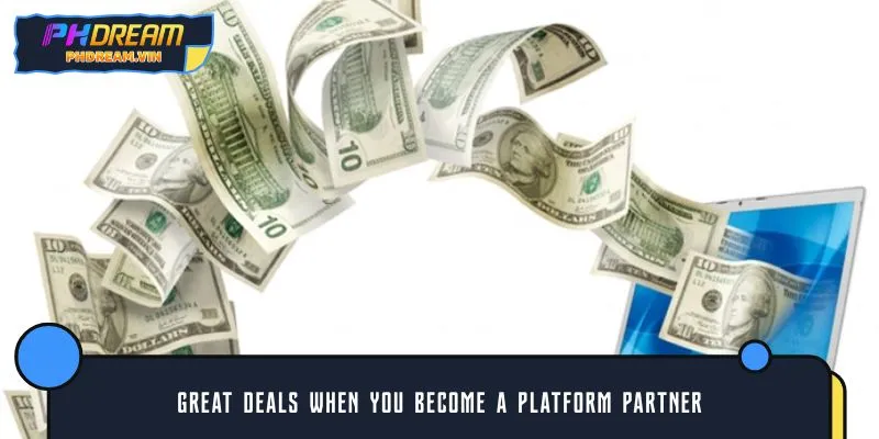 Great deals when you become a platform partner