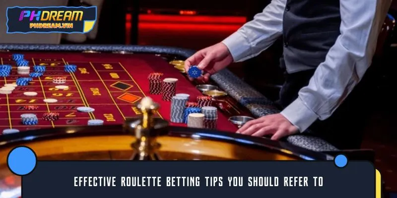 Effective roulette betting tips you should refer to
