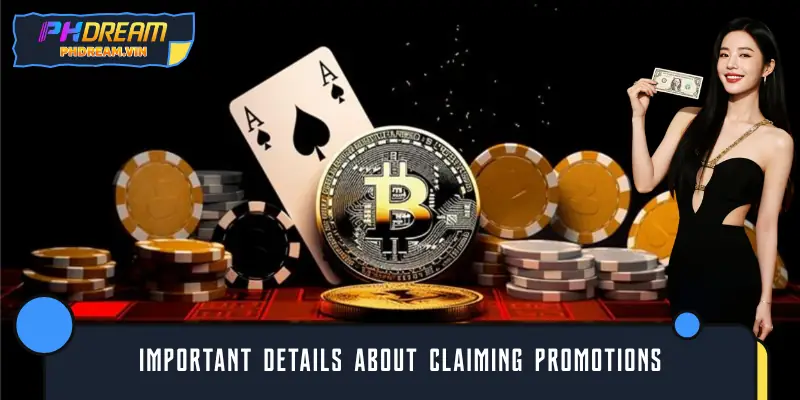 Important details about claiming promotions